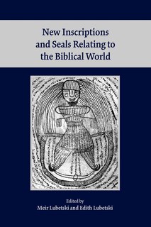 Front cover_New Inscriptions And Seals Relating To The Biblical World