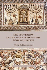 Couverture_The Subversion Of The Apocalypses In The Book Of Jubilees