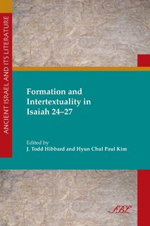 Front cover_Formation and Intertextuality in Isaiah 24-27