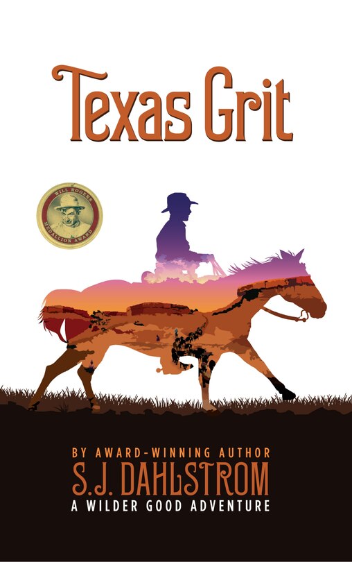 Front cover_Texas Grit: The Adventures of Wilder Good #2