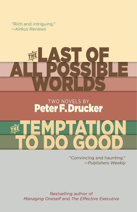 Couverture_The Last Of All Possible Worlds And The Temptation To Do Good