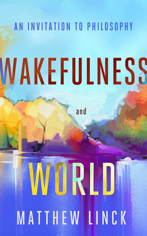 Front cover_Wakefulness And World