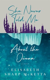 Couverture_She Never Told Me About The Ocean