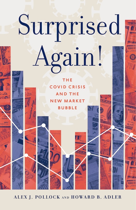 Front cover_Surprised Again!-The COVID Crisis and the New Market Bubble