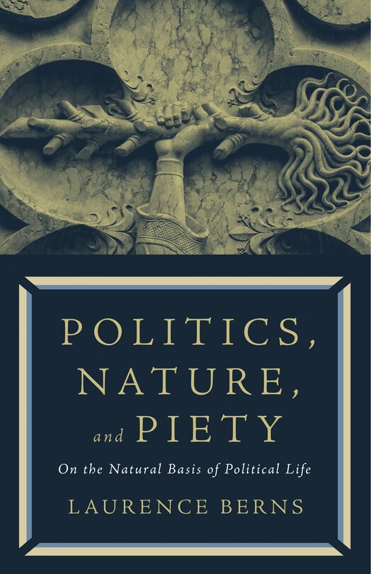 Front cover_Politics, Nature, and Piety