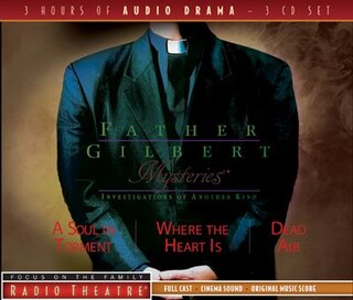 Front cover_Father Gilbert Mysteries Vol. 1: A Soul In Torment And Other Stories