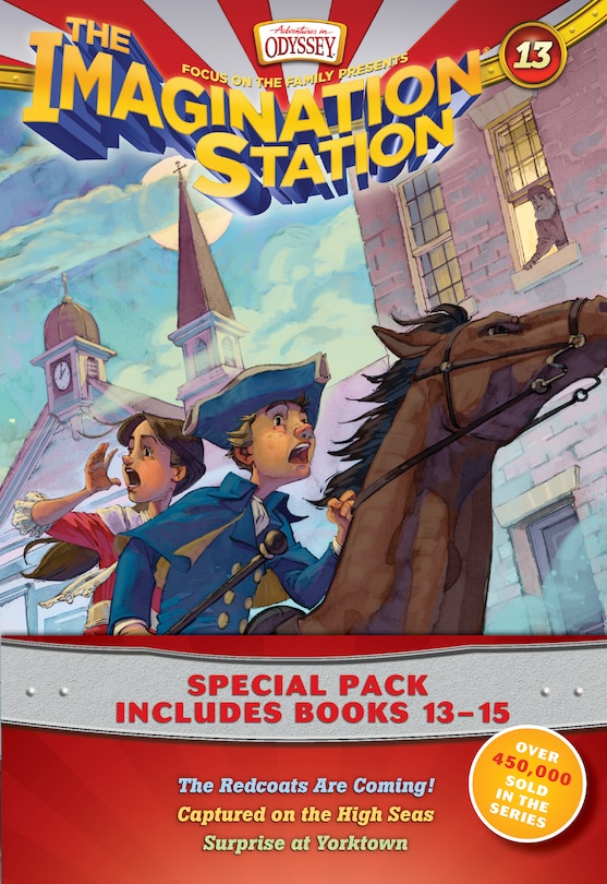 Front cover_Imagination Station Books 3-pack: The Redcoats Are Coming! / Captured On The High Seas / Surprise At Yorktown