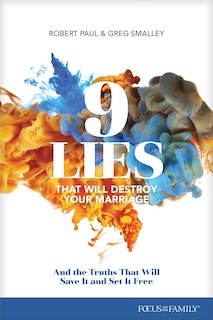 Front cover_9 Lies That Will Destroy Your Marriage
