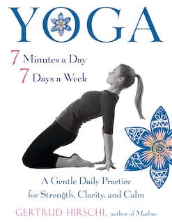 Front cover_Yoga 7 Minutes A Day, 7 Days A Week