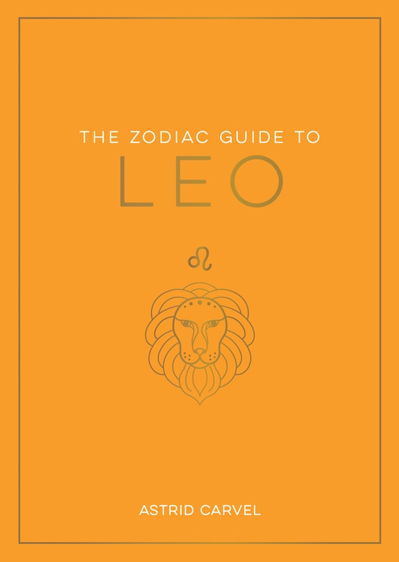 Front cover_The Zodiac Guide to Leo