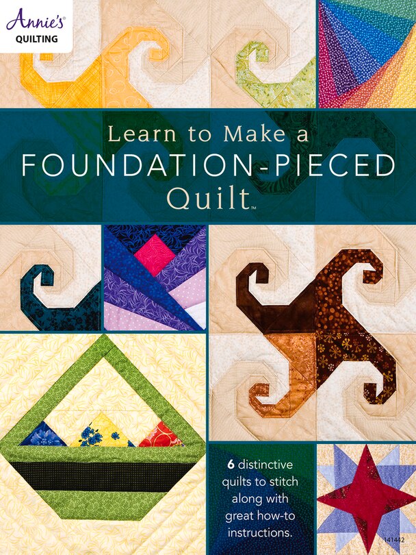 Couverture_Learn To Make A Foundation Pieced Quilt