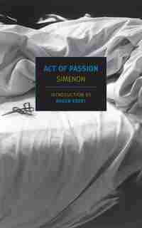 Act of Passion by Georges Simenon