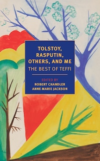 Front cover_Tolstoy, Rasputin, Others, And Me