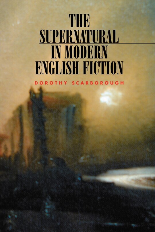Couverture_The Supernatural In Modern English Fiction