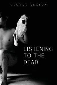 Front cover_Listening to the Dead