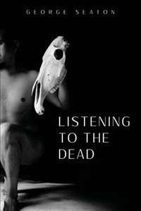 Front cover_Listening to the Dead