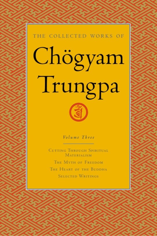 Front cover_The Collected Works of Chögyam Trungpa, Volume 3