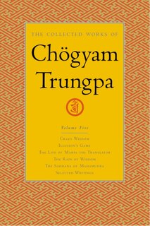 Front cover_The Collected Works of Chögyam Trungpa, Volume 5