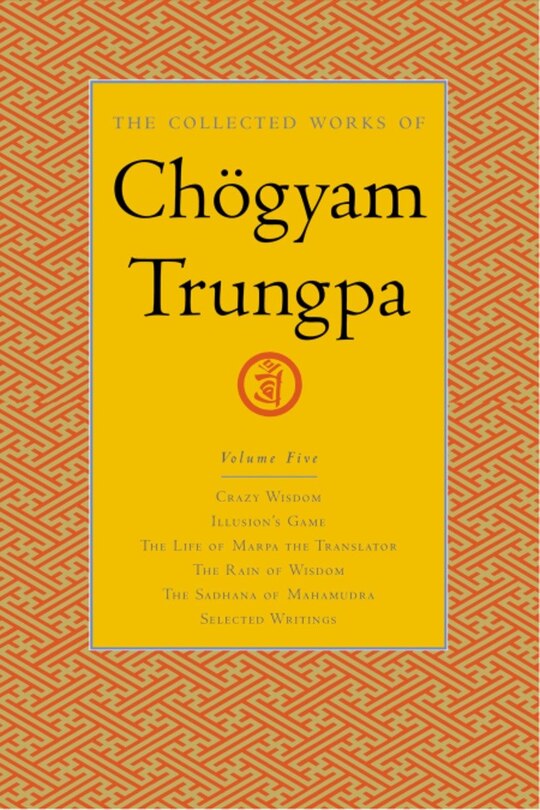 Front cover_The Collected Works of Chögyam Trungpa, Volume 5