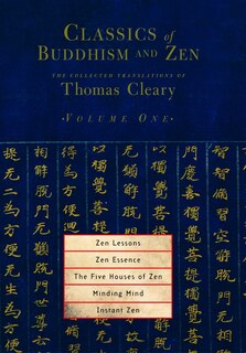 Couverture_Classics Of Buddhism And Zen, Volume One