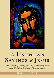 Couverture_The Unknown Sayings Of Jesus
