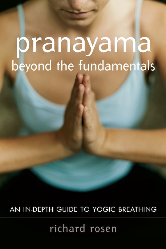 Front cover_Pranayama Beyond the Fundamentals