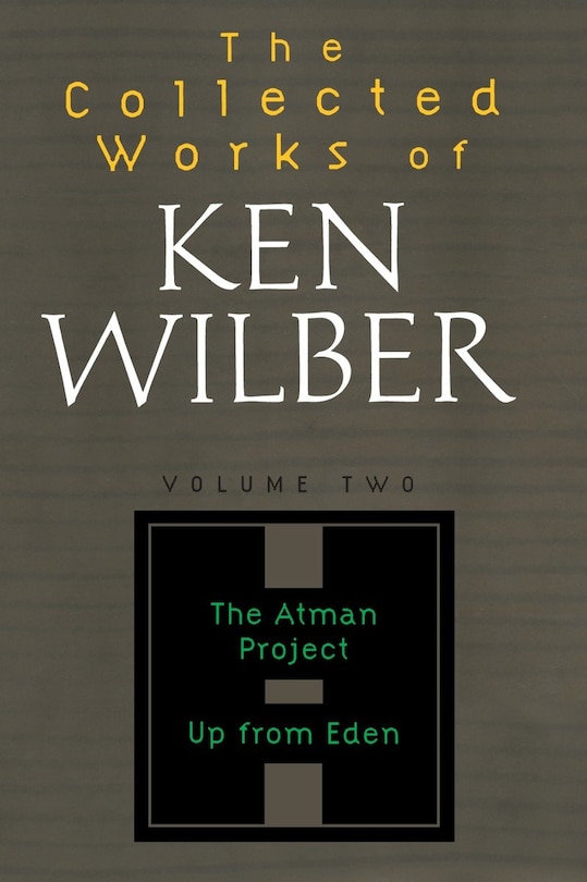Front cover_The Collected Works of Ken Wilber: Volume Two