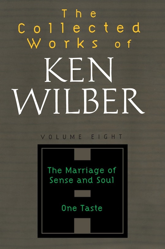 Couverture_The Collected Works of Ken Wilber: Volume Eight