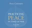 Front cover_Practicing Peace In Times Of War
