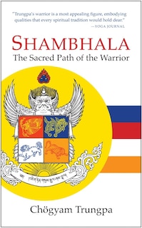 Couverture_Shambhala: The Sacred Path of the Warrior