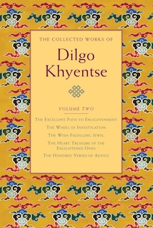 Front cover_The Collected Works of Dilgo Khyentse, Volume Two