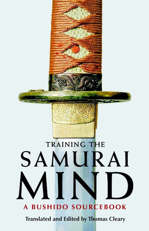 Front cover_Training The Samurai Mind
