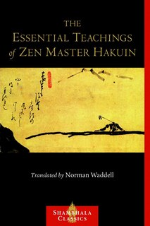 Couverture_The Essential Teachings Of Zen Master Hakuin