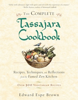 Front cover_The Complete Tassajara Cookbook