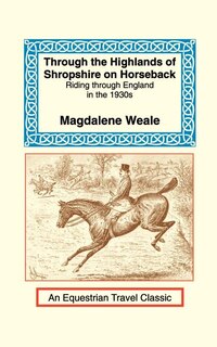 Front cover_Through the Highlands of Shropshire on Horseback