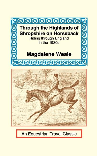 Front cover_Through the Highlands of Shropshire on Horseback