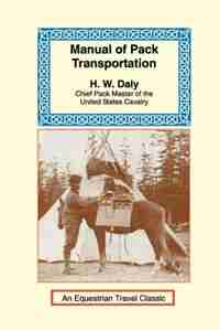 Manual Pack Transportation by H. W. Daly