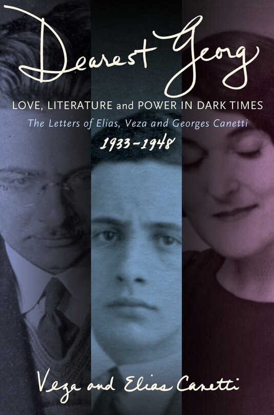 Front cover_dearest Georg: Love, Literature, And Power In Dark Times