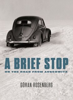Front cover_A Brief Stop On The Road From Auschwitz