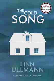 The Cold Song: A Novel by Linn Ullmann