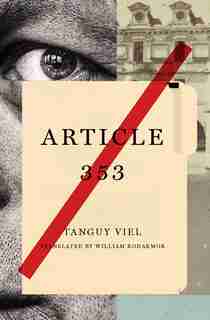 Article 353: A Novel by Tanguy Viel