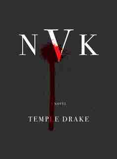 Nvk: A Novel de Temple Drake