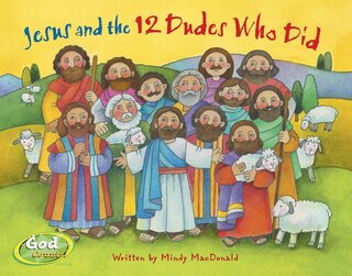 Couverture_Jesus and the 12 Dudes Who Did