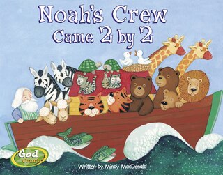 Noah's Crew Came 2 By 2