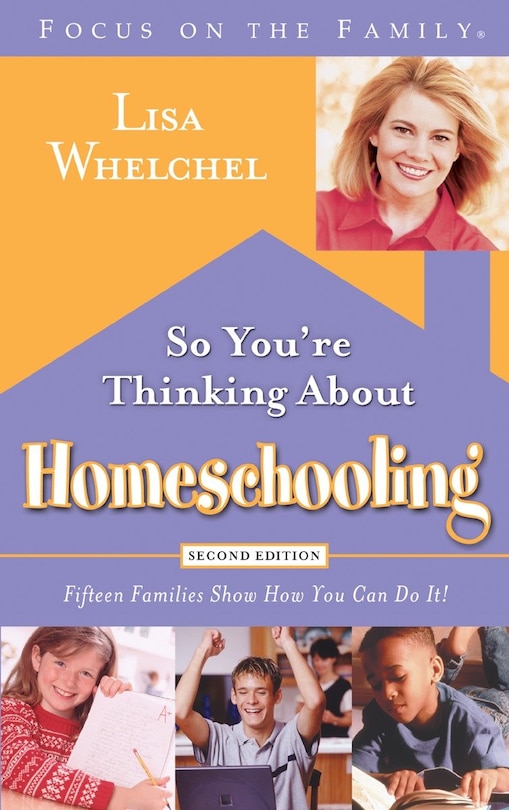 Couverture_So You're Thinking About Homeschooling:  Second Edition