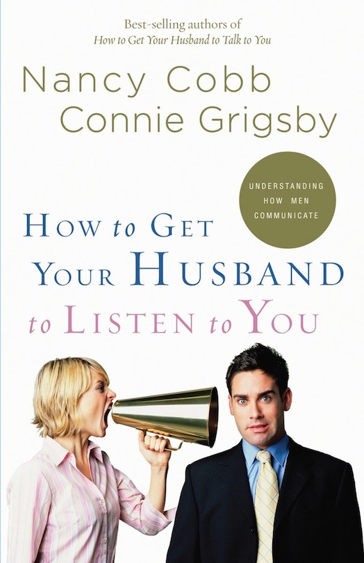 Couverture_How To Get Your Husband To Listen To You