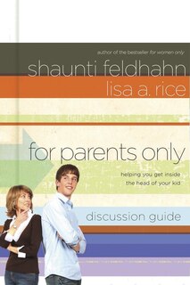 Front cover_For Parents Only Discussion Guide