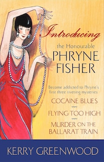 Front cover_Introducing The Honourable Phryne Fisher