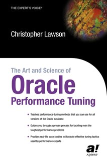Front cover_The Art And Science Of Oracle Performance Tuning