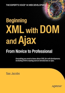Front cover_Beginning XML with DOM and Ajax